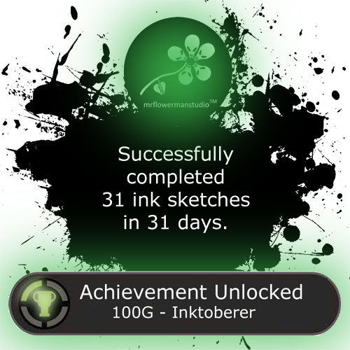 Shah Ibrahim TheMrFlowerman Achievement Unlocked Inktoberer
