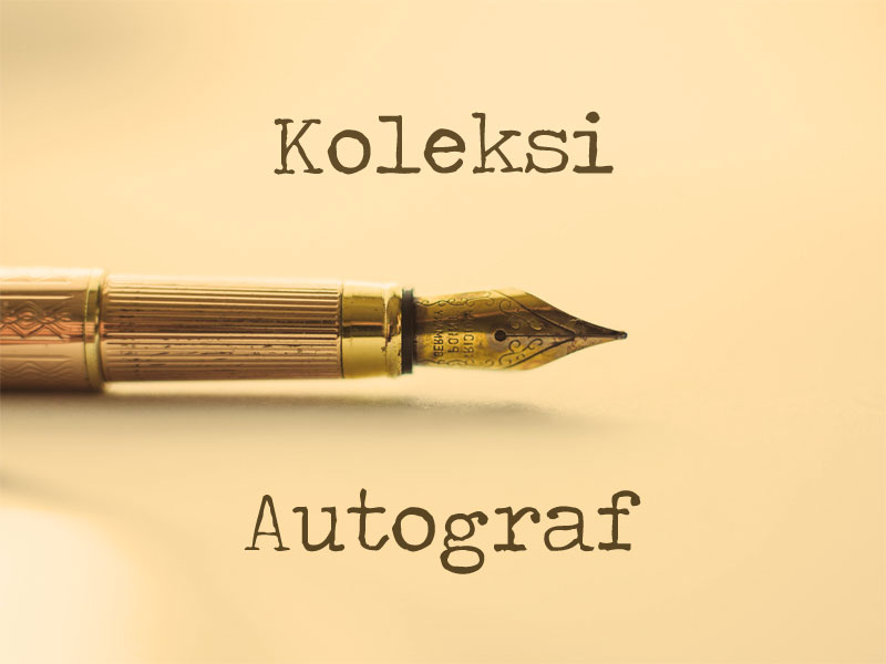 Koleksi Autograf Penulis Blog Coretan Sang Flowerman